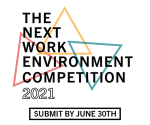 The Next Work Environment Competition 2021 Submission Deadline
